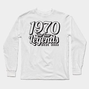 1970 Birth Year Long Sleeve T-Shirt